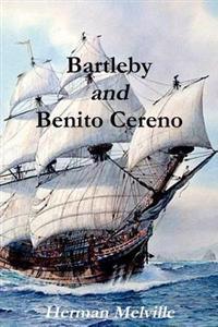 Bartleby and Benito Cereno