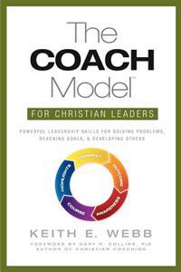 The Coach Model for Christian Leaders