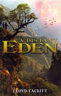 A Distant Eden