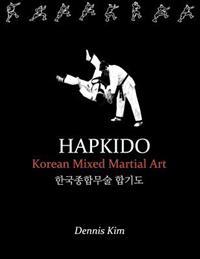 Hapkido1: Korean Mixed Martial Art