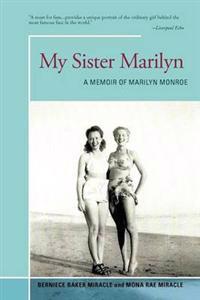 My Sister Marilyn: A Memoir of Marilyn Monroe