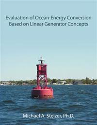 Evaluation of Ocean-Energy Conversion Based on Linear Generator Concepts