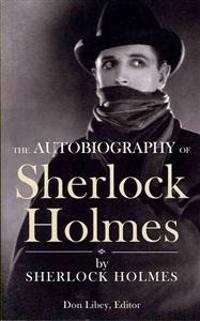 The Autobiography of Sherlock Holmes