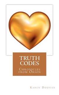 Truth Codes - Chronicles from Orion