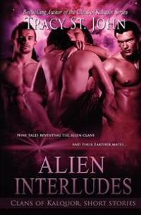 Alien Interludes: Clans of Kalquor Short Stories