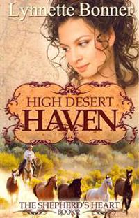 High Desert Haven: The Shepherd's Heart Book 2