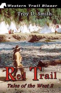 Red Trail: Tales of the West