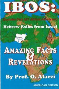 Ibos: Hebrew Exiles from Israel Reprint: Reprint