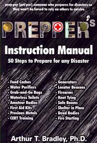 Prepper's Instruction Manual: 50 Steps to Prepare for Any Disaster