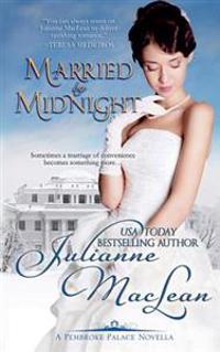 Married by Midnight: A Pembroke Palace Novella