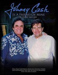 Johnny Cash Is a Friend of Mine