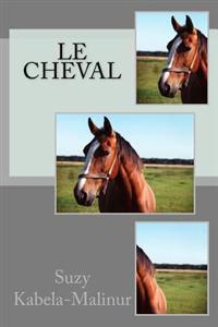 Le Cheval