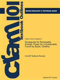 Studyguide for Renewable Energy: Power for a Sustainable Future by Boyle, Godfrey