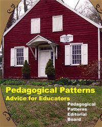 Pedagogical Patterns: Advice for Educators