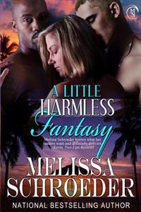 A Little Harmless Fantasy: Harmless Book 8