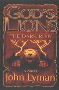 God's Lions - The Dark Ruin