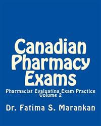 Canadian Pharmacy Exams: Pharmacist Evaluating Exam Practice