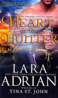 Heart of the Hunter: Dragon Chalice Series