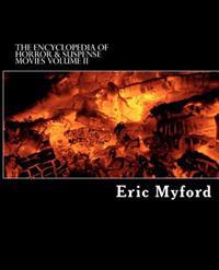 The Encyclopedia of Horror & Suspense Movies, Volume II