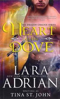 Heart of the Dove: Dragon Chalice Series