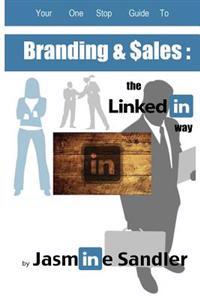 Branding & Sales: : : : The Linkedin Way