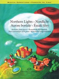 Northern Lights: Romantic Piano Pieces Musical Expeditions Series