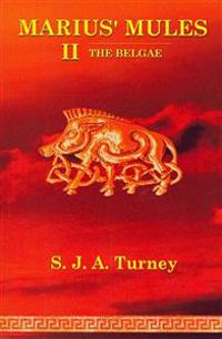Marius' Mules II: The Belgae