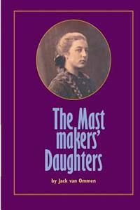 The Mastmakers' Daughters