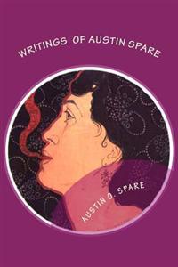 Writings of Austin Spare: Automatic Drawing