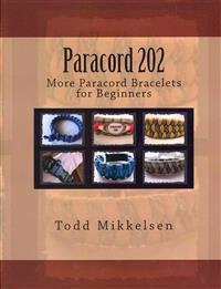 Paracord 202: More Paracord Bracelets for Beginners