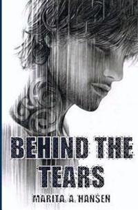 Behind the Tears