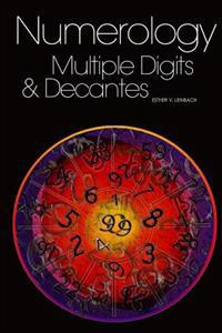 Numerology: Multiple Digits & Decanates