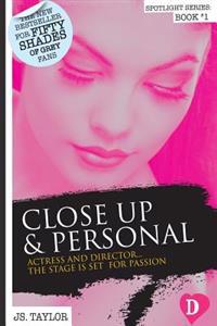 Close Up and Personal: #1 Bestselling Spotlight Series