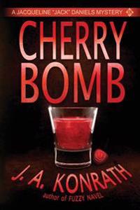 Cherry Bomb - A Thriller