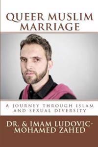 Queer Muslim Marriage: Struggle of a Gay Couple's True Life Story Towards Inclusivity & Tawheed Within Islam