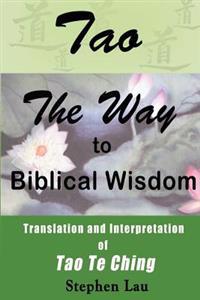 Tao the Way to Biblical Wisdom