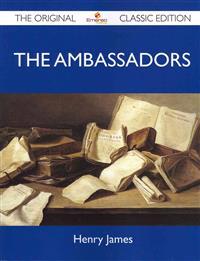 The Ambassadors - The Original Classic Edition