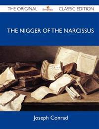 The Nigger of the Narcissus - The Original Classic Edition