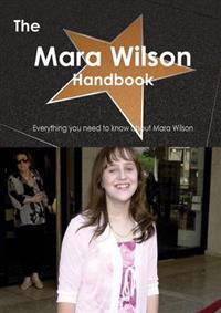 The Mara Wilson Handbook - Everything You Need to Know about Mara Wilson