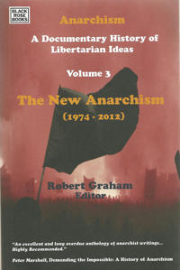 The New Anarchism, 1974-2012