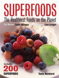 Superfoods: The Healthiest Foods on the Planet
