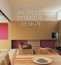 200 Tips for Modern Interior Design