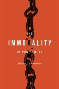 The Immorality of Punishment