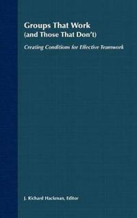 Groups That Work and Those That Don't
