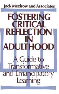 Fostering Critical Reflection in Adulthood