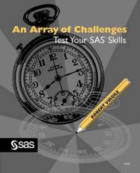 An Array of Challenges--Test Your SAS(R) Skills