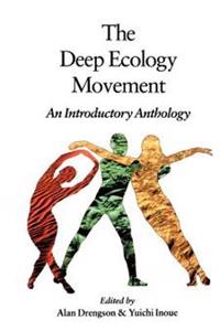 The Deep Ecology Movement
