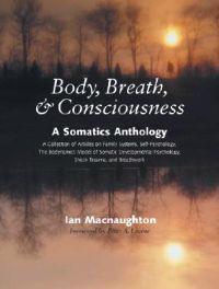 Body, Breath, & Consciousness