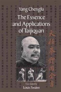 Complete Book of the Essence and Application of Taijiquan