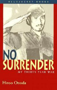 No Surrender: My Thirty Year War